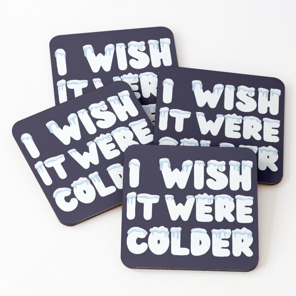 Item preview, I Wish It Were Colder designed and sold by SkyAfterDusk.