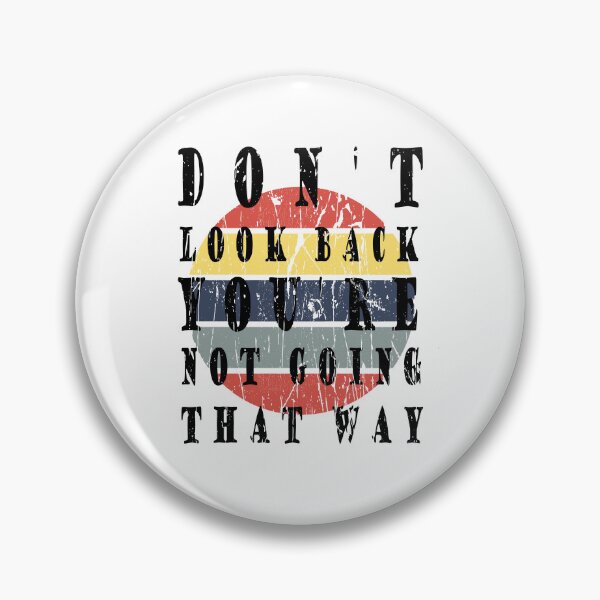 Item preview, Motivational Quotes - Don’t Look Back You’re Not Going That Way. Positive Phrase, Motivating Sayings. designed and sold by zemama.