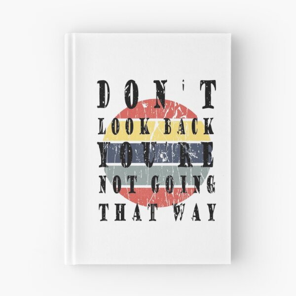 Item preview, Motivational Quotes - Don’t Look Back You’re Not Going That Way. Positive Phrase, Motivating Sayings. designed and sold by zemama.