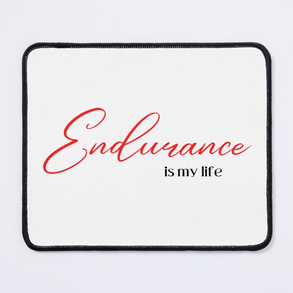 Item preview, Endurance is my Life designed and sold by Horse-Aholic.