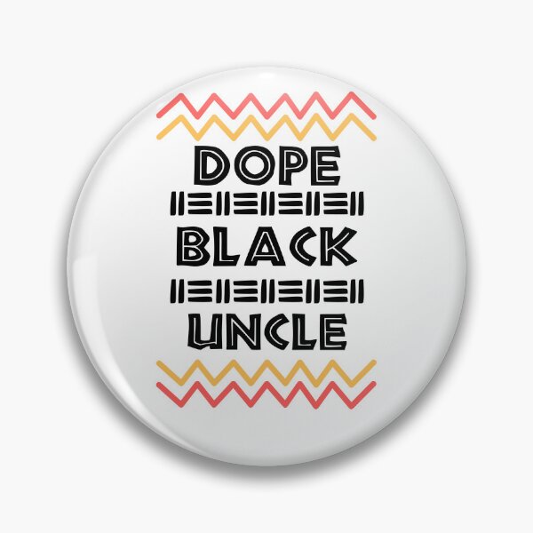 Artikelvorschau, DOPE BLACK ONCLE Monat der schwarzen Geschichte entworfen und verkauft von scoutsunlimited.