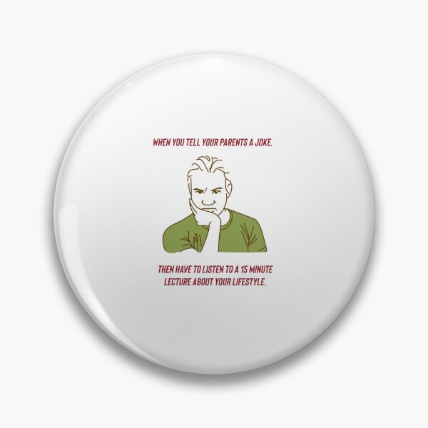 Item preview, When you tell your parents a joke. 15 minute lecture on my lifestyle.  designed and sold by Kidzx6.