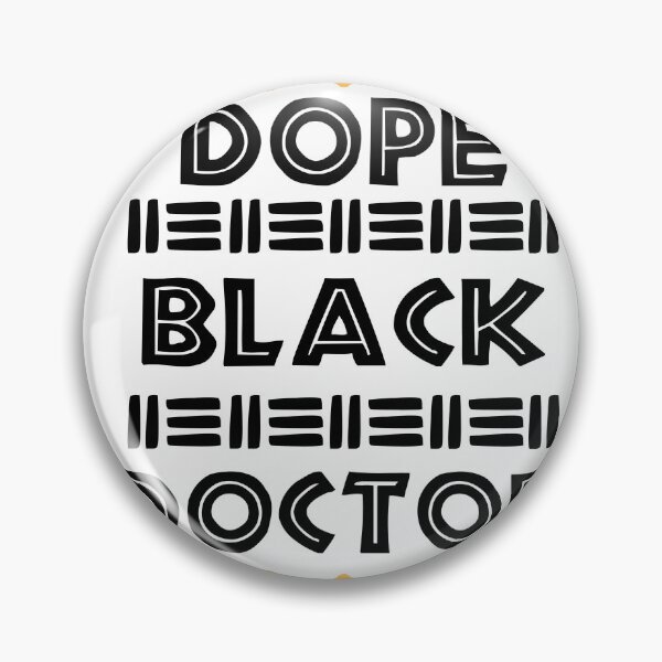 Item preview, DOPE BLACK DOCTOR Black History Month designed and sold by scoutsunlimited.