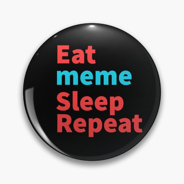 Item preview, Eat meme sleep repeat-funny, meme red and blue designed and sold by Master4art.