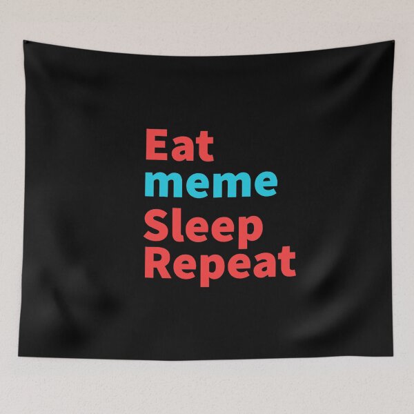 Aperçu de l'œuvre Eat meme sleep repeat-drôle, meme rouge et bleu créée et vendue par Master4art.