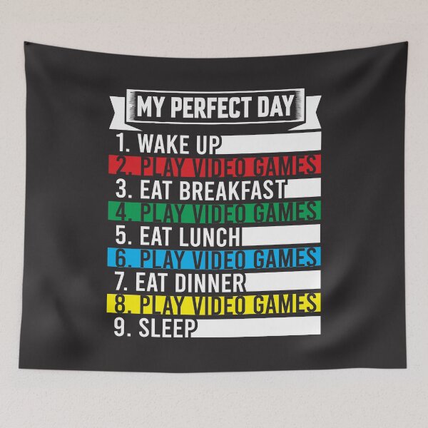 Item preview, Play video games - my perfect day designed and sold by professorguru.