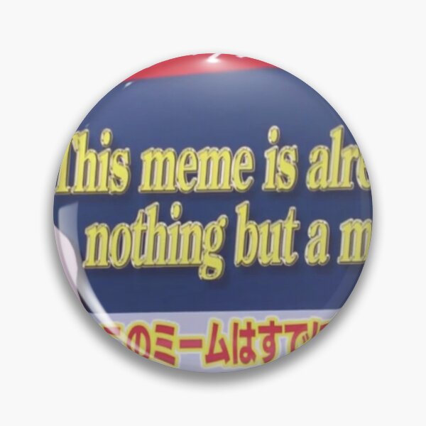 Item preview, Patrick Harlan - This meme is already nothing but a memory. designed and sold by Wutter.