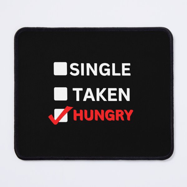 Item preview, Single Taken Hungry designed and sold by cravinartist.