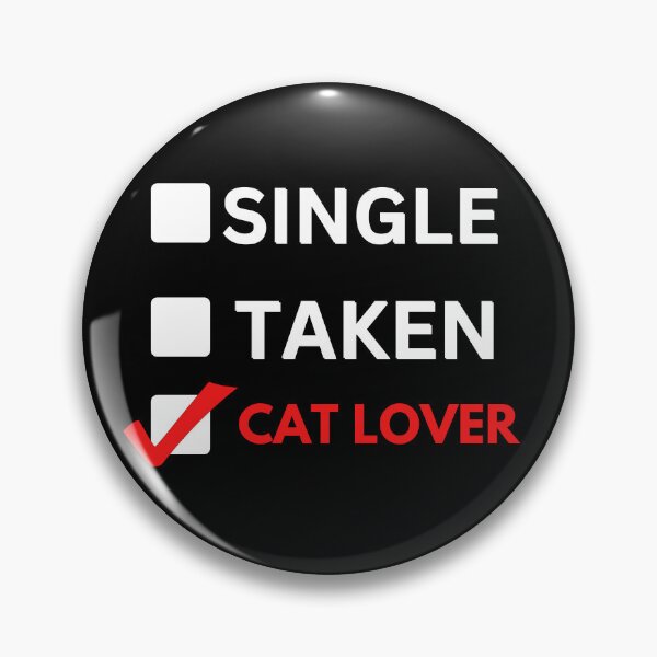 Item preview, Single Taken Cat Lover designed and sold by cravinartist.