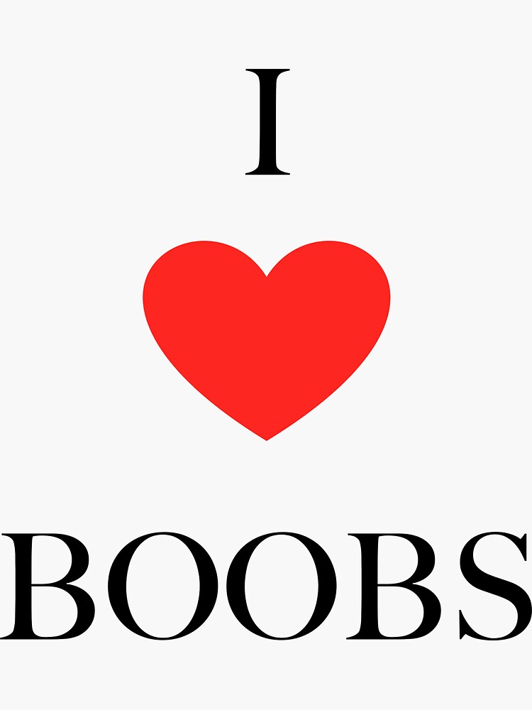 I Love Boobs Stickers, Magnet | Wacky Print