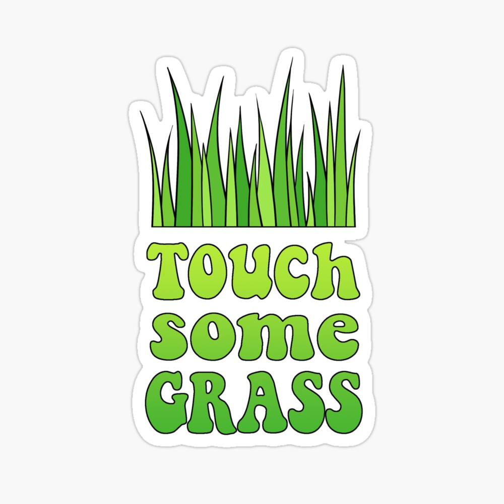 How long is Touch Some Grass?