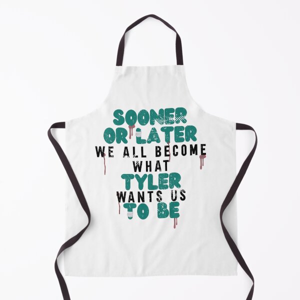 Item preview, Sooner or later we all become what Tyler wants us to be. -Fight Club  designed and sold by Sticker Up.
