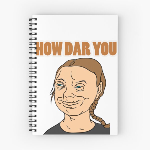 Item preview, Greta Thunberg "How Dare You" designed and sold by yousseftaki.