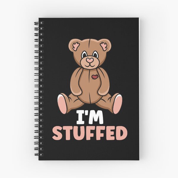 Item preview, I'm Stuffed - Funny Teddy Bear Pun designed and sold by TheButtonCrew.