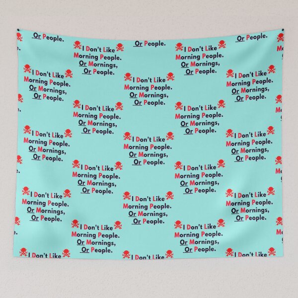 Item preview, I Don_t Like Morning People Or Mornings Or People   designed and sold by PhamilyCustoms.
