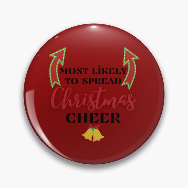 Item preview, Most likely to spread Christmas Cheer - Funny Christmas Holiday Cheer Quotes     designed and sold by PhamilyCustoms.