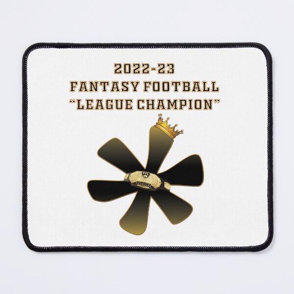Item preview, Fantasy Football Asterisk Champion 2022-23 designed and sold by RipRock81.
