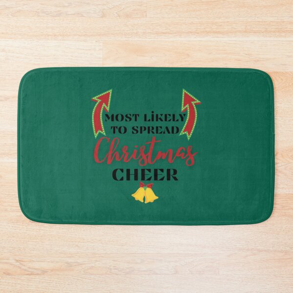 Item preview, Most likely to spread Christmas Cheer - Funny Christmas Holiday Cheer Quotes     designed and sold by PhamilyCustoms.