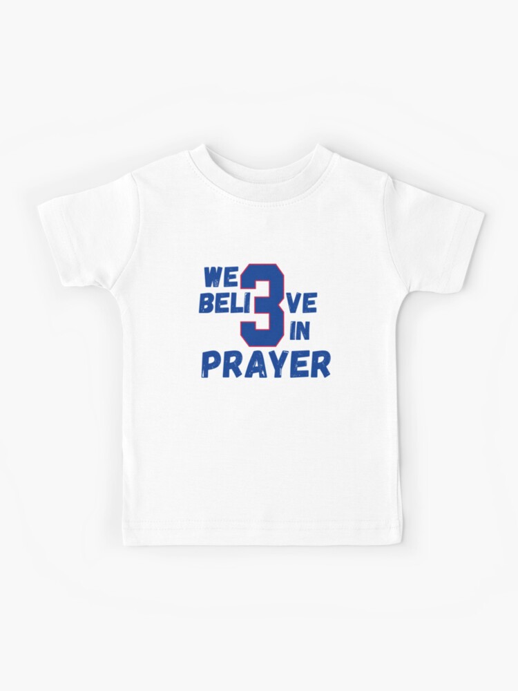 We Believe in Prayer Damar Hamlin T Shirt Damar Hamlin Kids Clothing | Redbubble