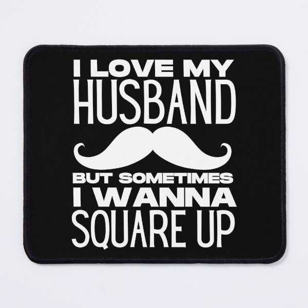 Item preview, I Love My Husband But I Wanna Square Up designed and sold by SweetAndSpice.
