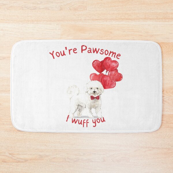 Item preview, You are Pawsome I wuff you - Bichon Frise Valentine designed and sold by beastieboutique.
