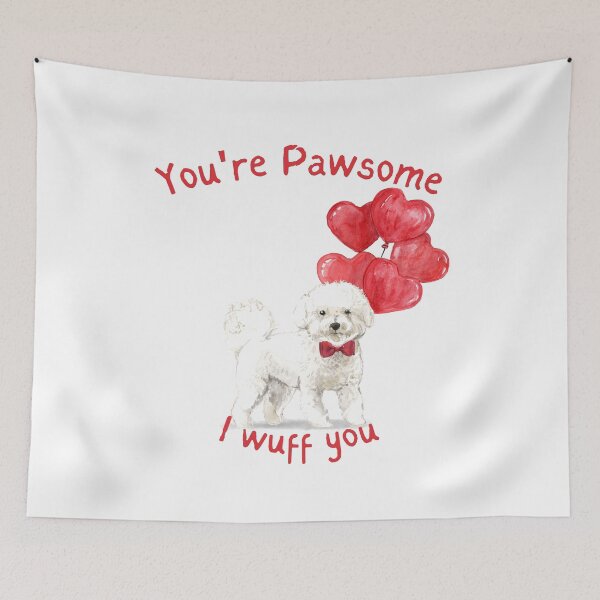 Item preview, You are Pawsome I wuff you - Bichon Frise Valentine designed and sold by beastieboutique.
