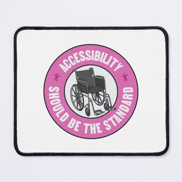 Item preview, Accessibility Should Be The Standard - Keep Things Accessible designed and sold by Picket Club.