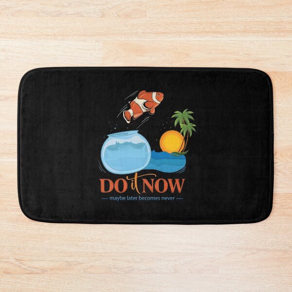 Item preview, Do it NOW maybe later becomes never designed and sold by Tara Light.