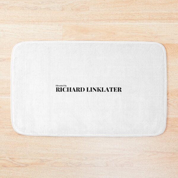 Item preview, directed by richard linklater designed and sold by mesdesigns.