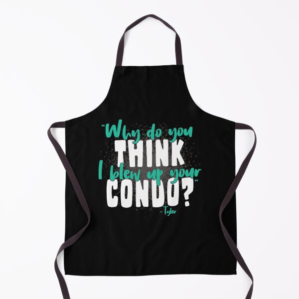 Item preview, Why do you think I blew up your condo? -Tyler Durden, Fight Club  designed and sold by Sticker Up.