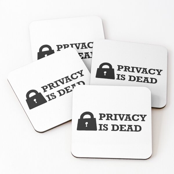 Item preview, Privacy Is Dead designed and sold by OlivDesignsCo.