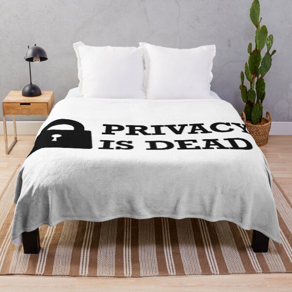 Item preview, Privacy Is Dead designed and sold by OlivDesignsCo.