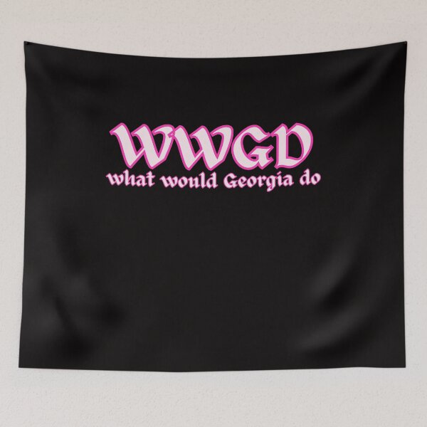 Item preview, What Would Georgia Do designed and sold by smokelikeagirl.