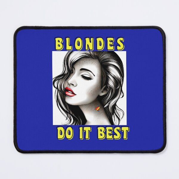 Item preview, BLONDES DO IT BEST designed and sold by starfishstuff.