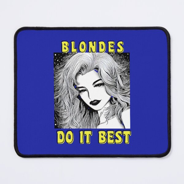 Item preview, Copy of  BLONDES DO IT BEST designed and sold by starfishstuff.