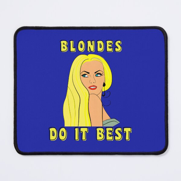 Item preview,  BLONDES DO IT BEST designed and sold by starfishstuff.