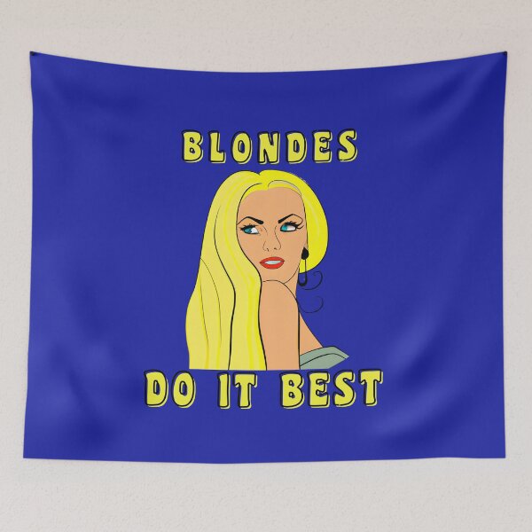 Item preview,  BLONDES DO IT BEST designed and sold by starfishstuff.