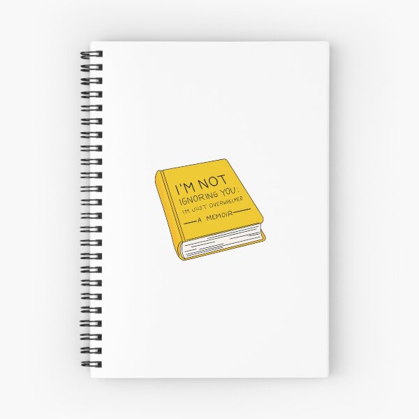 Item preview, Im Not Ignoring You Im Just Overwhrlmed A Memoir Tshirt designed and sold by taylor-us.