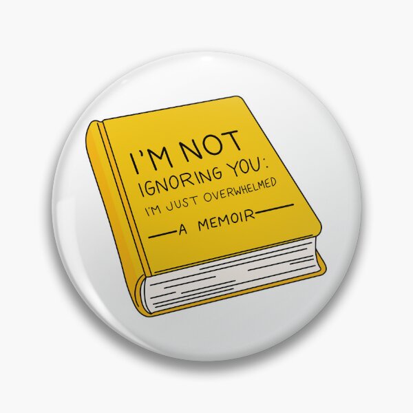 Item preview, Im Not Ignoring You Im Just Overwhrlmed A Memoir Tshirt designed and sold by taylor-us.