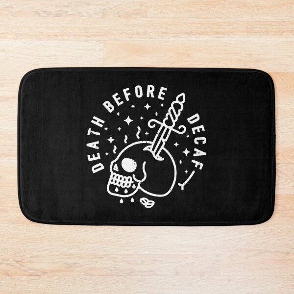 Item preview, Death Before Decaf   designed and sold by Flookae.