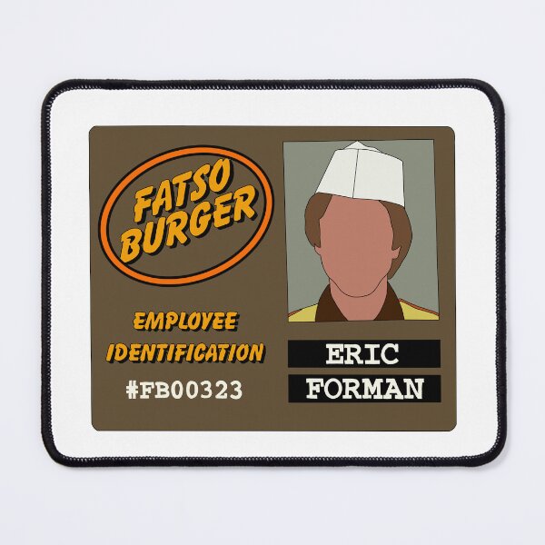 Item preview, eric forman fatso burger designed and sold by fandomsoph.