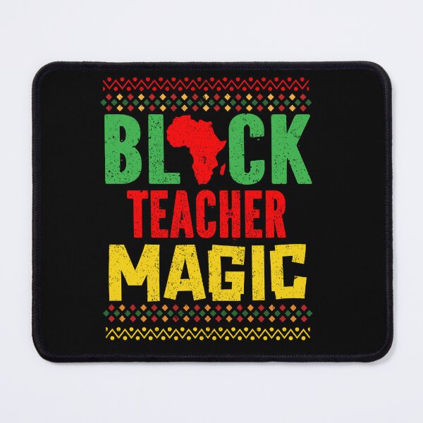 Item preview, Black Teacher Magic    designed and sold by MyLeoTee.