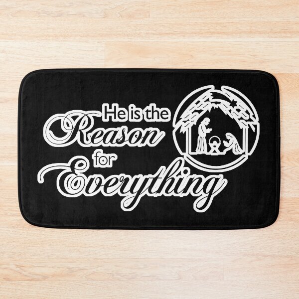 Item preview, He is the Reason for Everything designed and sold by RightofCenter.