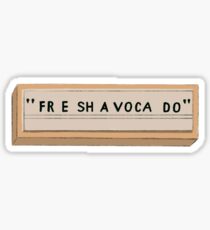 Fr e sh a voca do Sticker