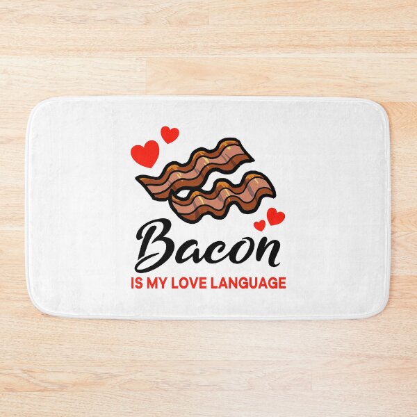 Item preview, Bacon is my Love Language designed and sold by jonmlam.