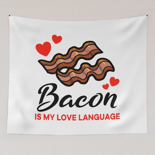 Item preview, Bacon is my Love Language designed and sold by jonmlam.