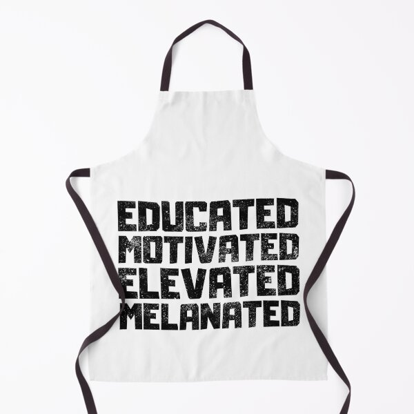 Item preview, Educated Motivated Elevated Melanated designed and sold by FNStuff.