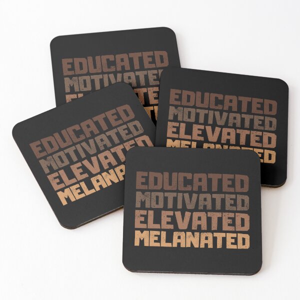 Item preview, Educated Motivated Elevated Melanated designed and sold by FNStuff.