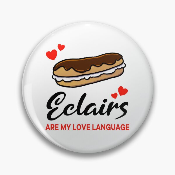 Item preview, Eclairs are my Love Language designed and sold by jonmlam.