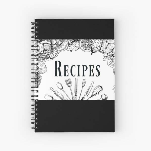 Recipes Book In Black And White Journal and Notebook Only Spiral Notebook